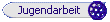 Jugendarbeit